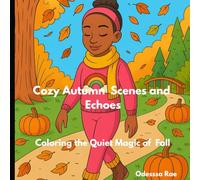 Cozy Autumn Scenes and Echoes