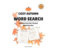 Cozy Autumn Word Search: 50 Large Print Fall-Themed Word Searches