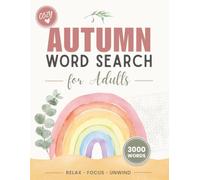 Cozy Autumn Word Search for Adults: Large Print Fall Word Puzzles for Cozy Relaxation, Mindful Moments, and Seasonal Fun