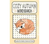 Cozy Autumn Word Search Puzzle Book: Easy to Read Bold Print Word Searches about Fall Tranquility, Relaxation, and Comfy Vibes | 6x9 inches, 110 pages ... Gift for Vacations, Holidays and Leisure