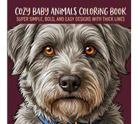 Cozy Baby Animals Coloring Book: Super Simple, Bold, and Easy Designs with Thick Lines (Easy-Peasy Cozy Coloring)