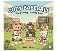Cozy Baseball: Coloring Book For Adults & Teens Featuring Super Cute Animal Characters With Easy & Simple Designs