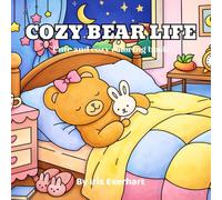 Cozy Bear Life: Cute and Easy Coloring Book