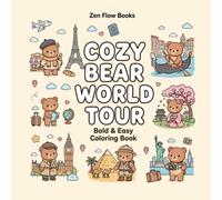 COZY BEAR WORLD TOUR: Bold & Easy Coloring Book