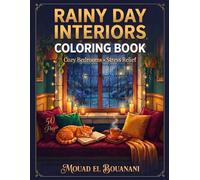 Cozy Bedroom Coloring Book for Adults: 50 Rainy Day Interiors for Relaxation, Stress Relief & Mindfulness