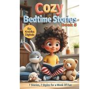 Cozy Bedtime Stories (Book 5): Moral tales & life lessons for kids (Bumble & Stumble Series)