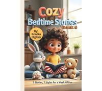 Cozy Bedtime Stories (Book 5): Moral tales & life lessons for kids (Bumble & Stumble Series)