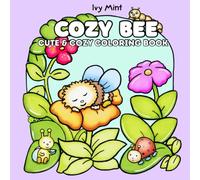 Cozy Bee: Cute and cozy coloring book
