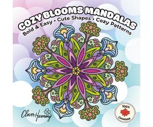 Cozy Blooms Mandalas: Bold & Easy - Cute Shapes - Cozy Patterns