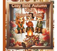 Cozy Bold Autumn Vibes Coloring Book (Autumn and Fall Coloring Books)