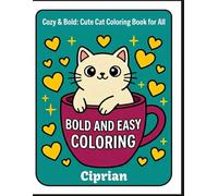 Cozy & Bold: Cute Cat Coloring Book for All: Relaxing, thick line art for busy adults. No complicated mandalas, just cute, cozy, and simple coloring pages for stress relief and fun.