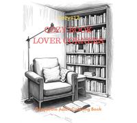 Cozy Book Lover Corners: A Grayscale Adult Coloring Book for Warm, Quiet Reading