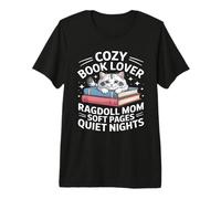 Cozy Book Lover Ragdoll Mom Soft Pages Quiet Nights Premium T-Shirt