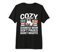 Cozy Book Lover Siamese Mom Soft Pages Quiet Nights Premium T-Shirt