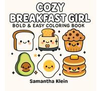 Cozy Breakfast Girl: Coloring Book for Kids and Adults