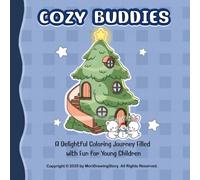 Cozy Buddies Coloring Book: 50 Cute Cozy Characters, Bold Outlines, Fun and Relaxing Coloring for All Ages