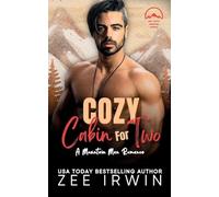 Cozy Cabin for Two: A Steamy Fall Forbidden Romance on a Montana Ranch: 1 (Alphas Fall Hard)