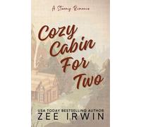 Cozy Cabin For Two (Special Edition): A Steamy Fall Forbidden Romance on a Montana Ranch: 1 (Alphas Fall Hard)