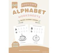 Cozy Cafe Alphabet Worksheets: A-Z Tracing, Coloring, and Learning Activities for Preschool and Kindergarten