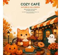 Cozy Café Autumn & Halloween: Bold and Easy Coloring Book for Adults and Teens