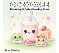 Cozy Cafe: Relaxing & Cute Coloring Book