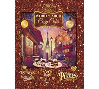 Cozy Cafés - Themed Puzzles, Cozy Vibes & Sweet Café Moments: Word Searches with Large Print I 8.5x11", 112 pages I 55 Café-Themed Puzzles, Cozy ... for Relaxation & Fun I Inspirational Gift