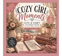 Cozy & Calm Coloring Book for Women: 30 Simple & Relaxing Scenes for Stress Relief, Mindfulness & Self-Care | Bold & Easy to Color