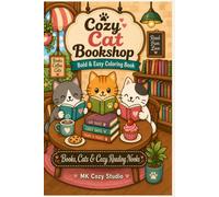 Cozy Cat Bookshop: Bold & Easy Coloring Book with Cute Cats, Books, Coffee, and Cozy Reading Nooks