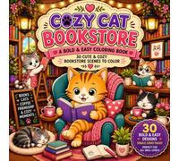 Cozy Cat Bookstore: Bold & Easy Coloring Book (Cozy Cat: Coloring Books Series)