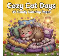 Cozy Cat Days: Kawaii Cute and Easy Cat Coloring Book with Cozy Scenes