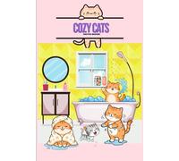 Cozy Cat Note Book: Fill your days with cozy vibes and adorable cats.
