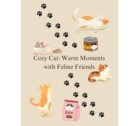 “Cozy Cat: Warm Moments with Feline Friends”