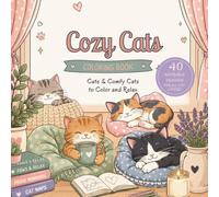 COZY CATS COLORING BOOK: Bold and Easy Coloring Pages for Adults, Teens,and Relaxation