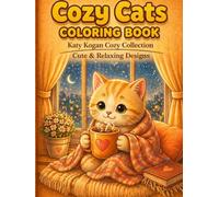 Cozy Cats Coloring Book: Cute & Relaxing Designs for Stress Relief