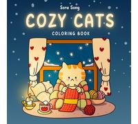 Cozy Cats: Coloring Book for Adults and Teens Featuring Cute Cats, Cozy Scenes, and Stress Relief Fun With Simple and Bold Designs for Cat Lovers (Cats Comforts Coloring Book)