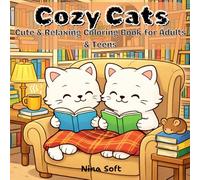 Cozy Cats: Cute & Relaxing Coloring Book for Adults & Teens