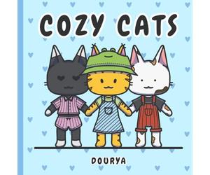 COZY CATS: Cute & Satisfying Coloring Book