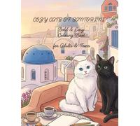 Cozy Cats of Santorini: Bold & Easy Coloring Book for Adults and Teens with Cute Relaxing Greek Island Scenes