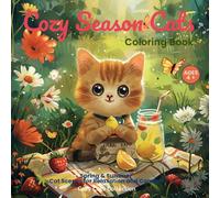 Cozy Cats Seasons - Spring & Summer: “Spring & Summer Coloring Book” (CUTE COZY CATS COLLECTION)