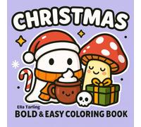 Cozy Christmas - A Hygge-Inspired Bold & Easy Coloring Book for Kids, Teens & Adults