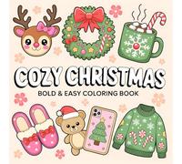 Cozy Christmas Bold & Easy Coloring Book for Kids: 50 Fun and Simple Holiday Designs to Spark Creativity and Relaxation