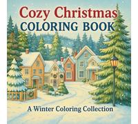 Cozy Christmas Color Book: A Winter Coloring Collection