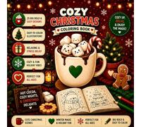 Cozy Christmas Coloring Book: Big Bold & Easy Designs for Relaxation and Stress Relief | Cute Winter Scenes, Cozy Holiday Moments, Festive Fun & ... and Teens (Cozy Bold & Easy Coloring Books)