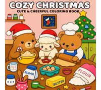 Cozy Christmas Coloring Book: Featuring 50+ Cute and Cheerful Designs For Adults & Teens