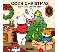 Cozy Christmas: Coloring Book for Adults & Teens Featuring Cute Animals with Easy and Simple Designs for Relaxation and Stress Relief