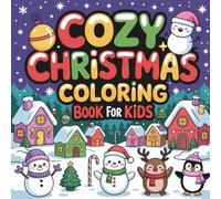 Cozy Christmas: Coloring Book for Kids