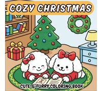 Cozy Christmas: Cute & Furry Coloring book for Adults and Kids| Cozy spaces with bold and easy illustration for relaxation or family fun time