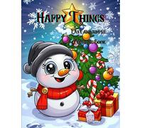 Cozy Christmas: Easy & Simple Coloring Book "Happy Things" For Teens & Adults. Perfect Idea For Gift & Cozy Evening