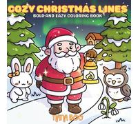 COZY CHRISTMAS LINES: EASY AND BOLD COLORING BOOK