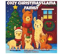Cozy Christmas Llama Family: A Heartwarming Winter Coloring Adventure for Kids & Families (English Edition) (ArtFun Color - Dreamy Christmas Collection)